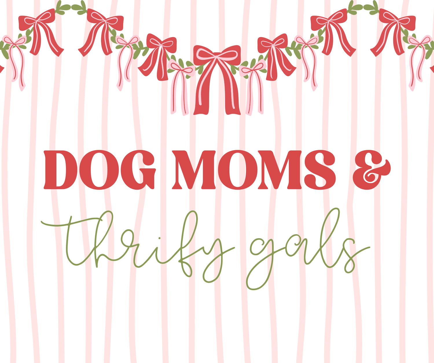 Dog Moms & Thrifty Gals