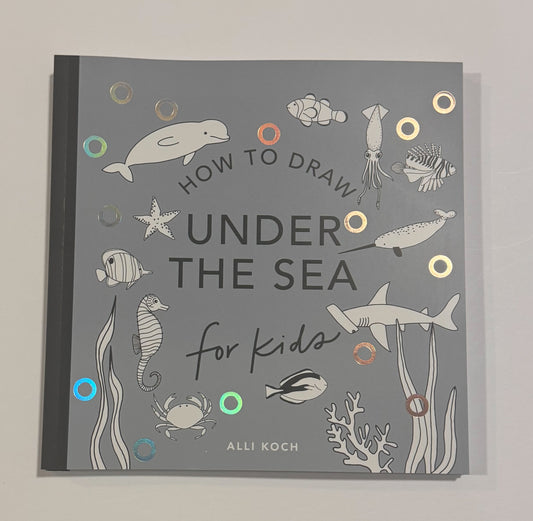 How to Draw: Under the Sea