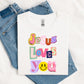 Jesus Loves You