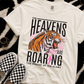 The Heavens are Roaring