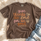 Give Thanks Tee